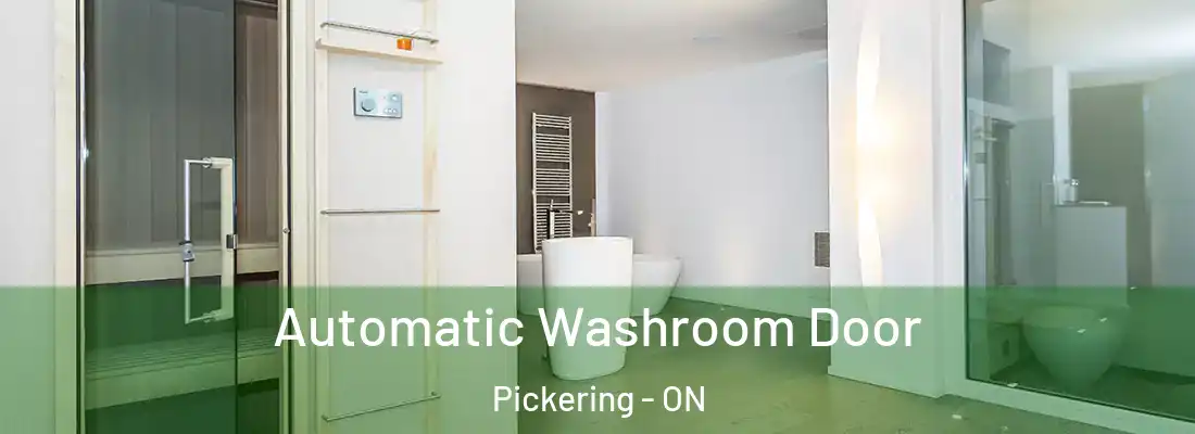 Automatic Washroom Door Pickering - ON